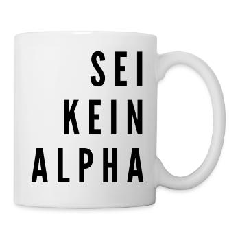 Don't Be an Alpha | minimalist design - Mug - white - Right