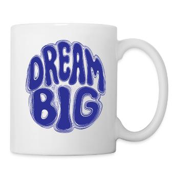 DREAM BIG [Let's Talk]  - Mug blanc - blanc - Droite