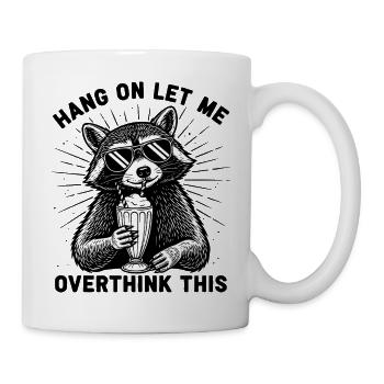 Dieses Waschbär-T-Shirt überdenken zu viel - Tasse - Weiß - Rechts