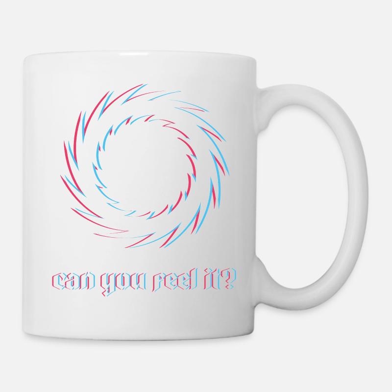 Can You Feel It Spirale - Tasse - Weiß
