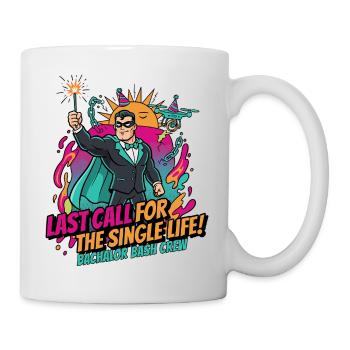 Last call for single life - Mug - white - Right