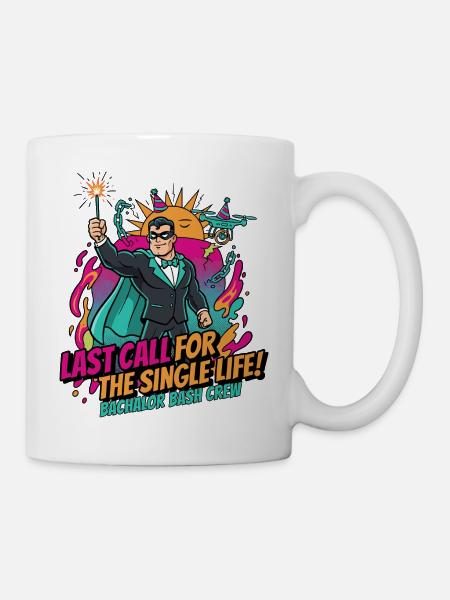 Letzter Ruf fürs Singleleben - Tasse - Weiß