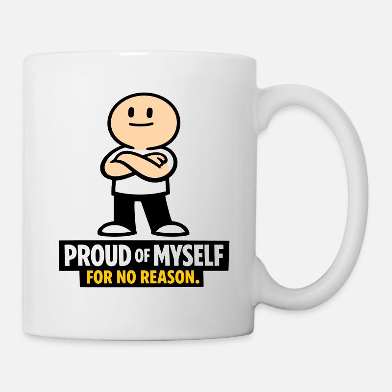 Stolz ohne Grund - Tasse - Weiß