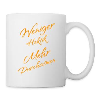 Less hectic – more deep breath - Mug - white - Right