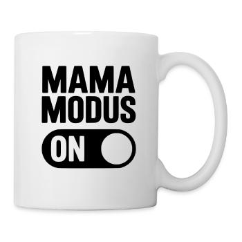 Mama Modus ON – Everyday Shirt for Moms - Mug - white - Right