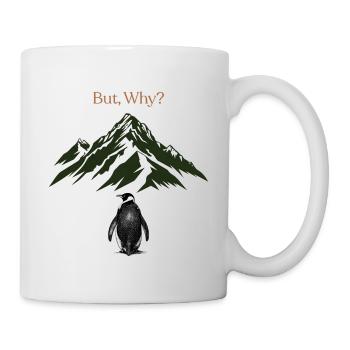But, Why? Berglandschaft - Tasse - Weiß - Rechts