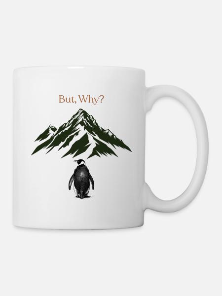 But, Why? Berglandschaft - Tasse - Weiß