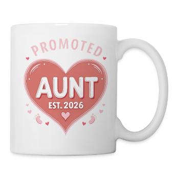 Tante 2026 Tante 2026 Befördert zu Tante 2026 - Tasse - Weiß - Rechts