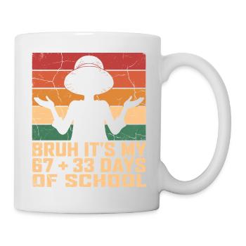 Bruh It's My Last 100 Days of School - Mug - white - Right