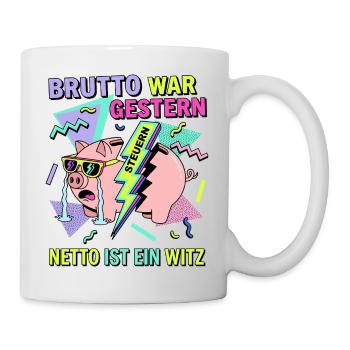 Gross was yesterday Net is a joke - Mug - white - Right
