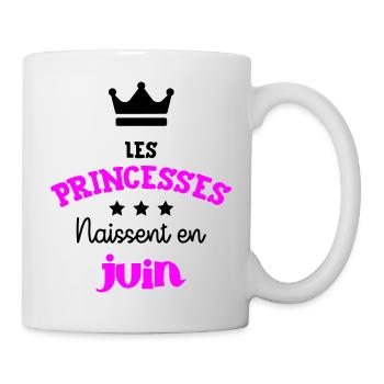 Princesse née en Juin Super Cadeau Anniversaire - Mug blanc - blanc - Droite