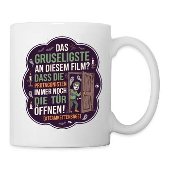 Horror Film Fan lustiger Spruch - Tasse - Weiß - Rechts