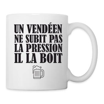 Un Vendeen Ne Subit Pas La Pression Il La Boit ... - Mug blanc - blanc - Droite