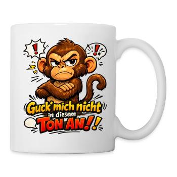 Guck mich nicht in diesem Ton an Äffchen - Tasse - Weiß - Rechts