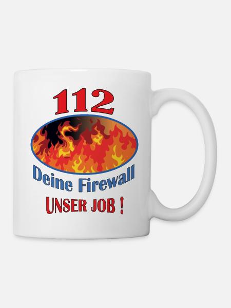 112 Deine Firewall Unser Job - Tasse - Weiß