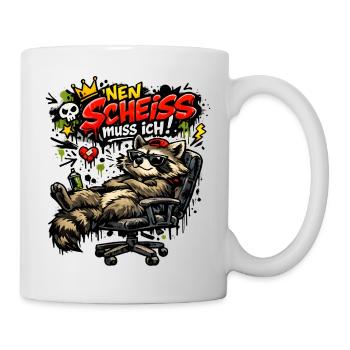 Lustiger Waschbär Spruch Nen Scheiss muss ich - Tasse - Weiß - Rechts
