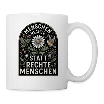 Retro Blumen Design Menschenrechte Spruch - Tasse - Weiß - Rechts