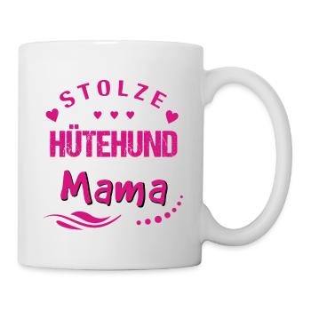 Stolze Hütehund Mama  - Tasse - Weiß - Rechts