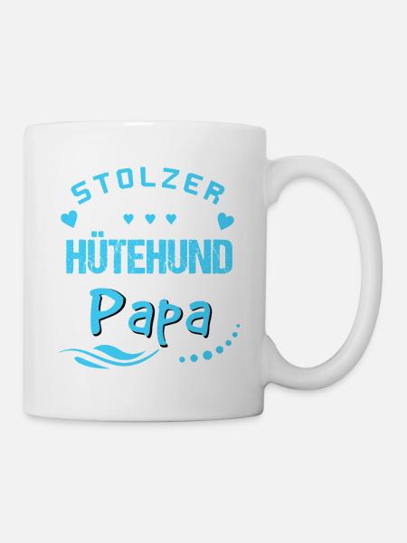 Stolzer Hütehund Papa - Tasse - Weiß