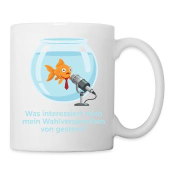 Politiker Goldfisch Wahlversprechen Amnesie Satire - Tasse - Weiß - Rechts