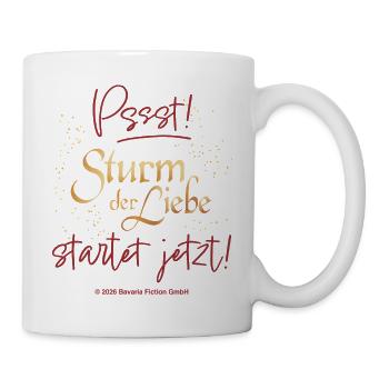 Sturm Der Liebe Psst! Startet Jetzt! Design - Tasse - Weiß - Rechts