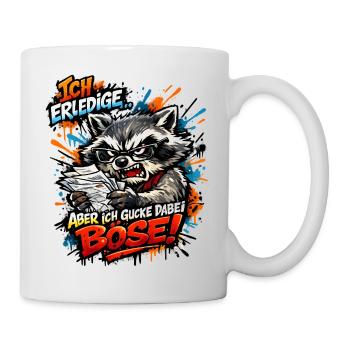 Ich mach das aber ich gucke dabei böse - Tasse - Weiß - Rechts