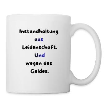 Instandhaltung T-Shirt Lustiges Geschenk Handwerk! - Tasse - Weiß - Rechts