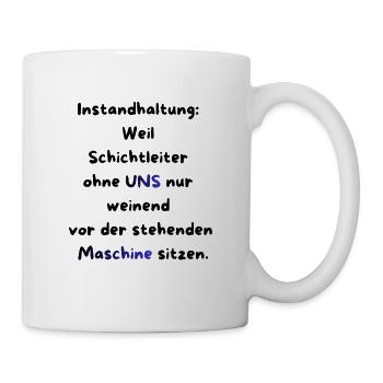 Instandhaltung T-Shirt Lustiges Geschenk Handwerk! - Tasse - Weiß - Rechts