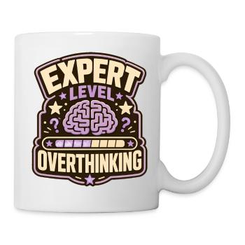 Expert Level Overthinking - Tasse - Weiß - Rechts