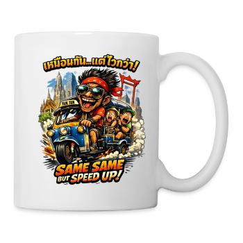 Tuk Tuk Thailand – Same Same But Speed Up - Tasse - Weiß - Rechts