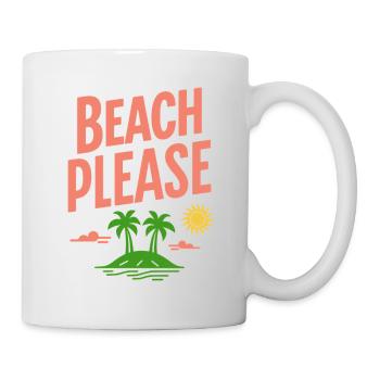 Beach Please Lustiger Strand Spruch Retro - Tasse - Weiß - Rechts