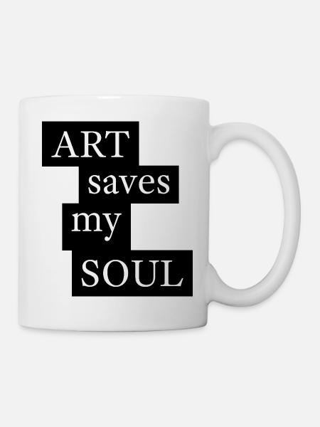 ART saves my SOUL - Tasse - Weiß
