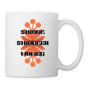 Design d’autonomisation féministe Strong Strong Stronger - Mug blanc - blanc - Droite