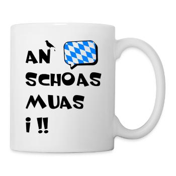 An Schoaß muas i, An Scheiß muas i - Mug blanc - blanc - Droite