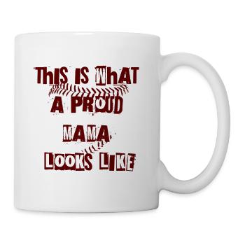 This is what a proud Mama looks like - Tasse - Weiß - Rechts