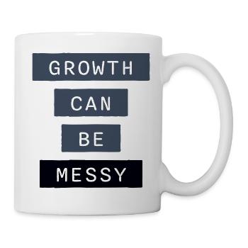 Growth Can Be Messy Personal Growth Quote Logo - Mug - white - Right