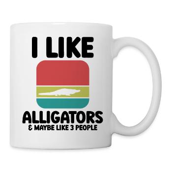 Alligator Spruch Reptil - Tasse - Weiß - Rechts