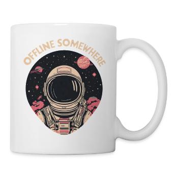 Astronaut im All – Offline Somewhere - Tasse - Weiß - Rechts