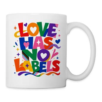 Love Has No Labels Spruch für Gay & Queer Fans - Tasse - Weiß - Rechts