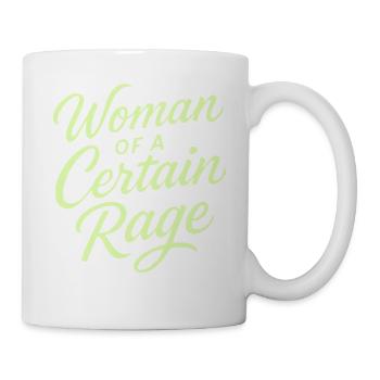 Woman Of A Certain Rage T-Shirt Women Feminist - Mug - white - Right