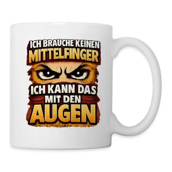 Augen statt Mittelfinger Spruch - Tasse - Weiß - Rechts