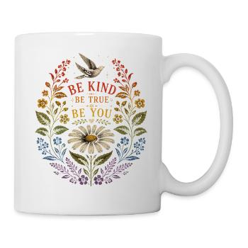 Be Kind Be True Be You T-Shirt Vintage Blumen - Tasse - Weiß - Rechts