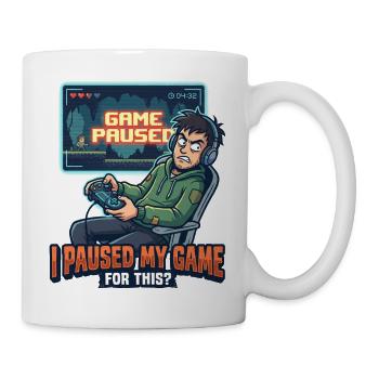 Ich habe mein Spiel deswegen pausiert? - Tasse - Weiß - Rechts