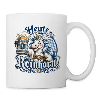 Heute wieder Reinhorn Design - Tasse - Weiß - Rechts