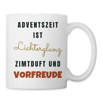 Adventszeit Lichterglanz Zimtduft - Weihnachten - Tasse - Weiß - Rechts