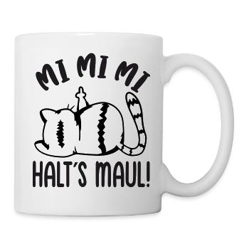 Mi Mi Mi Halt's Maul freche böse Katze - Tasse - Weiß - Rechts
