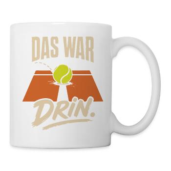 Das war drin Tennis Ball auf der Linie Spruch - Tasse - Weiß - Rechts