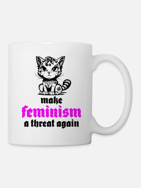 make feminism a threat again - Tasse - Weiß
