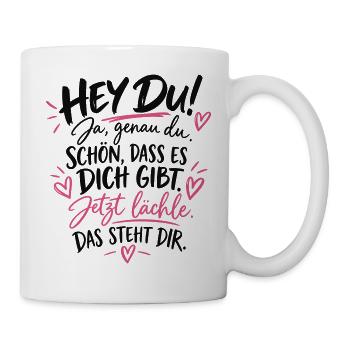 Jetzt lächele: Du bist willkommen - Tasse - Weiß - Rechts