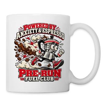 Powered by Anxiety & Espresso – Pre-Run Fuel Club - Tasse - Weiß - Rechts